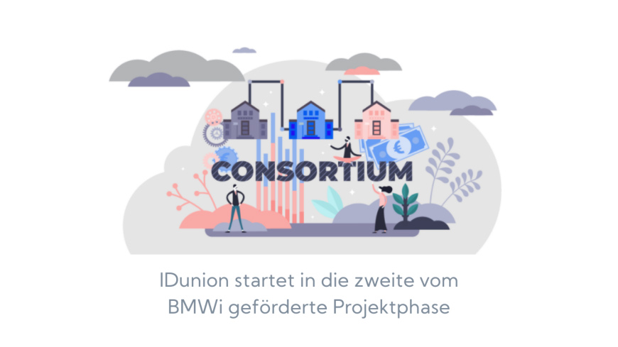 IDunion startet in zweite Projektphase BMWi gefördertes Projekt